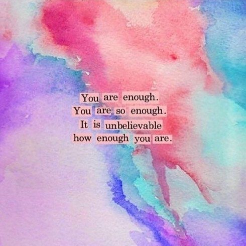 You Are Enough!